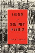 History of Christianity in America