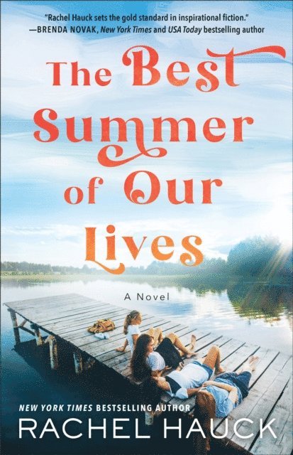 Rachel Hauck - Best Summer of Our Lives, E-bok