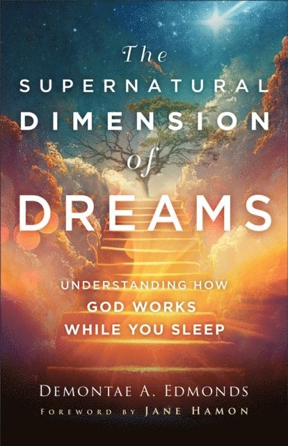 Demontae A. Edmonds - Supernatural Dimension of Dreams, E-bok