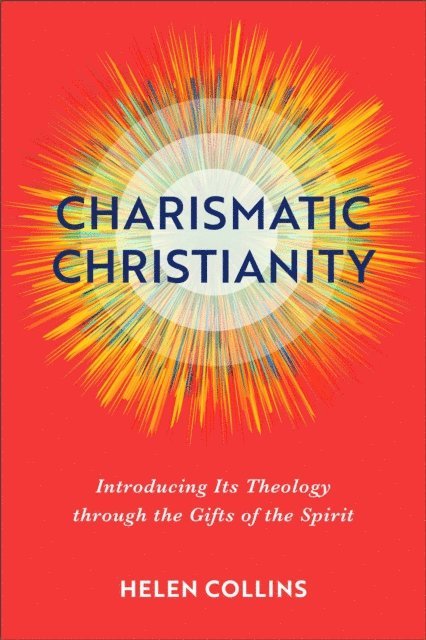 Helen Collins - Charismatic Christianity, E-bok
