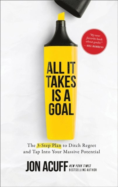 Jon Acuff - All It Takes Is a Goal, E-bok