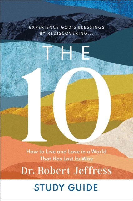 Dr. Robert Jeffress - 10 Study Guide, E-bok