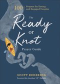 Ready or Knot Prayer Guide