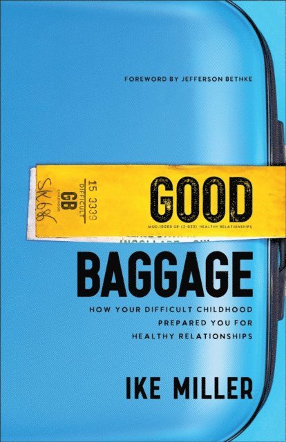 Ike Miller - Good Baggage, E-bok