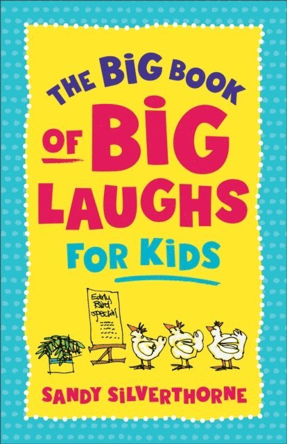 Sandy Silverthorne - Big Book of Big Laughs for Kids, E-bok