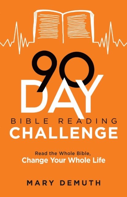 Mary DeMuth - 90-Day Bible Reading Challenge, E-bok