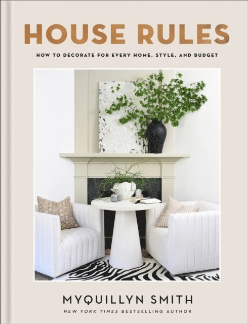 Myquillyn Smith - House Rules, E-bok