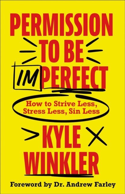 Kyle Winkler - Permission to Be Imperfect, E-bok