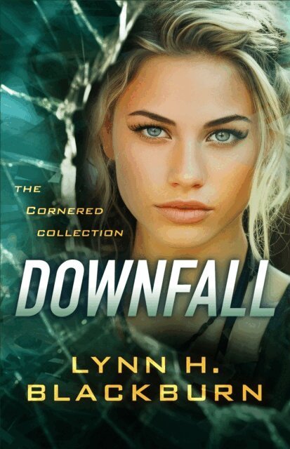 Lynn H. Blackburn - Downfall (Cornered Collection), E-bok