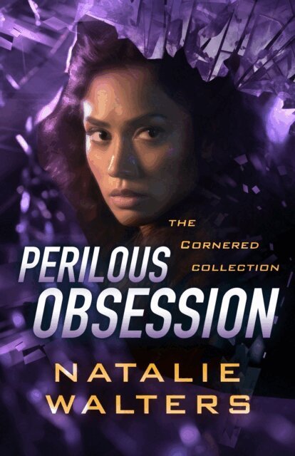 Natalie Walters - Perilous Obsession (Cornered Collection), E-bok