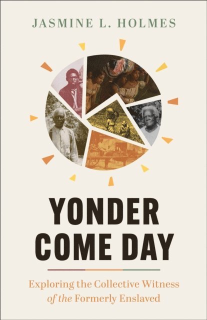 Jasmine L. Holmes - Yonder Come Day, E-bok
