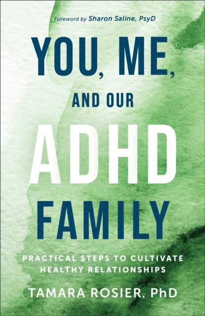 Tamara,PhD Rosier - You, Me, and Our ADHD Family, E-bok. Tillgänglighet: Lägg i varukorg