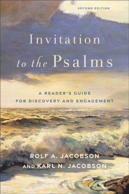 Karl N. Jacobson, Rolf A. Jacobson - Invitation to the Psalms, E-bok