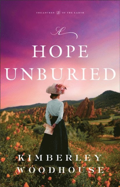 Hope Unburied (Treasures of the Earth Book #3)