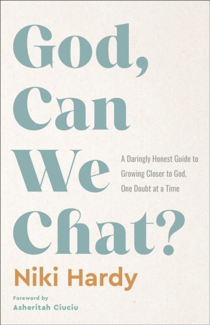 Niki Hardy - God, Can We Chat?, E-bok