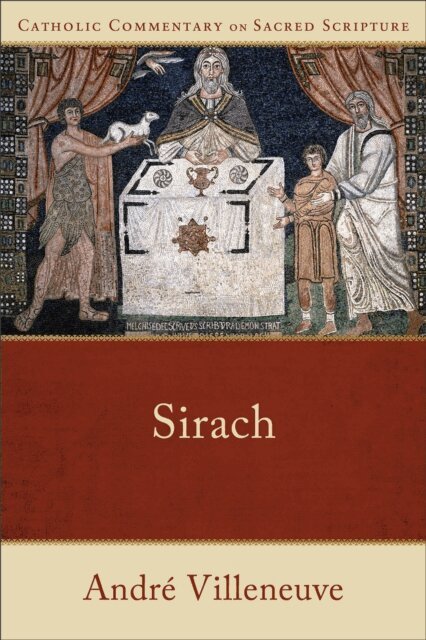 Andre Villeneuve - Sirach (Catholic Commentary on Sacred Scripture), E-bok