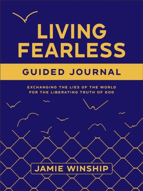 Jamie Winship - Living Fearless Guided Journal, E-bok