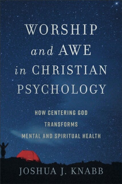 Joshua J. Knabb - Worship and Awe in Christian Psychology, E-bok