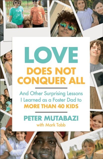 Peter Mutabazi - Love Does Not Conquer All, E-bok