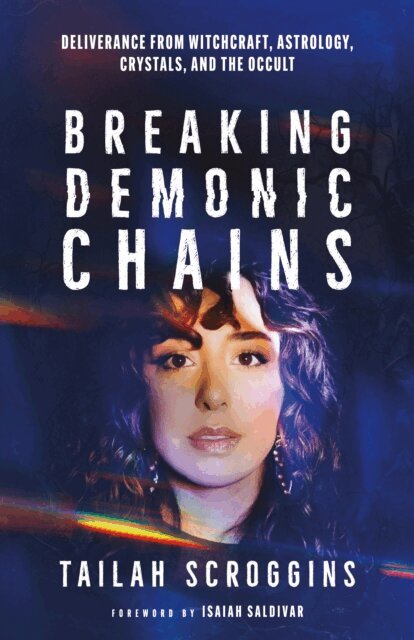 Tailah Scroggins - Breaking Demonic Chains, E-bok. Tillgänglighet: Lägg i varukorg