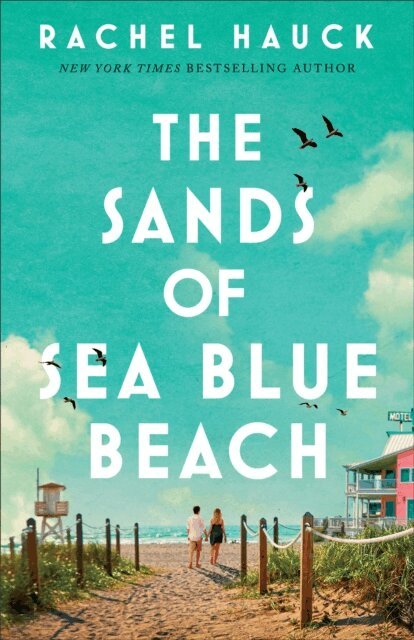 Rachel Hauck - Sands of Sea Blue Beach, E-bok