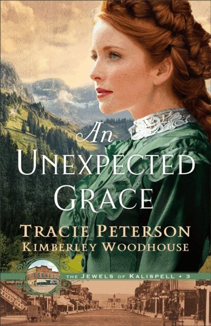 Unexpected Grace (The Jewels of Kalispell Book #3)