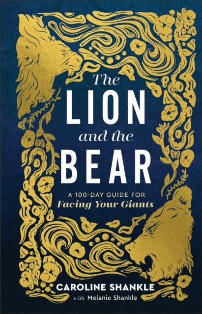 Caroline Shankle, Melanie Shankle - Lion and the Bear, E-bok