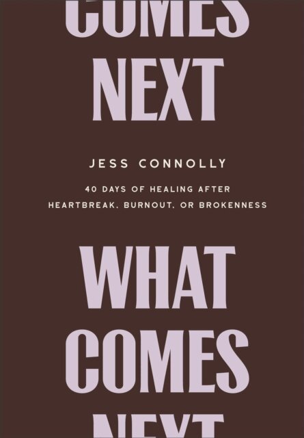 Jess Connolly - What Comes Next, E-bok