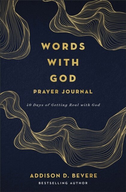 Addison D. Bevere - Words with God Prayer Journal, E-bok