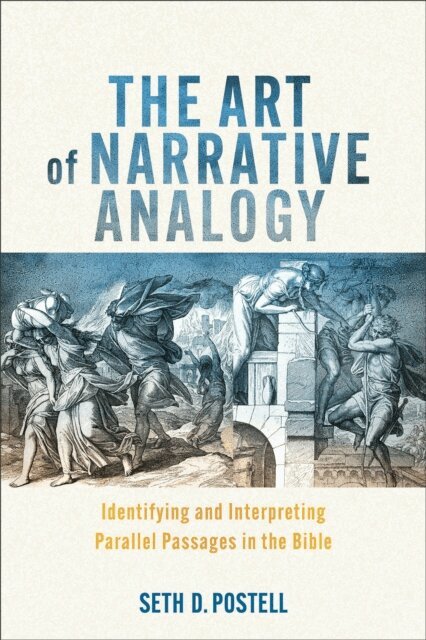 Seth D. Postell - Art of Narrative Analogy, E-bok