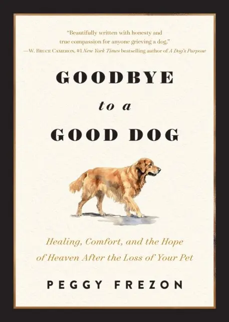 Peggy Frezon - Goodbye to a Good Dog, E-bok. Tillgänglighet: Lägg i varukorg