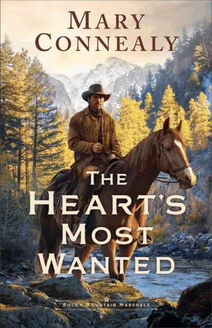 Heart's Most Wanted (Rocky Mountain Marshals Book #2)