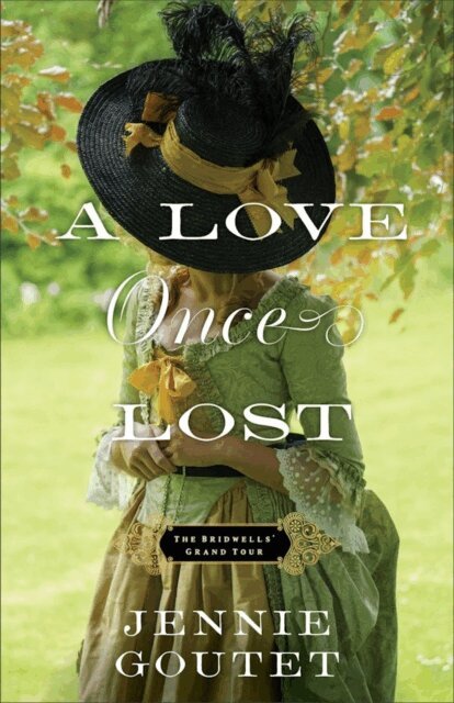 Jennie Goutet - Love Once Lost (The Bridwells' Grand Tour Book #1), E-bok. Tillgänglighet: Lägg i varukorg