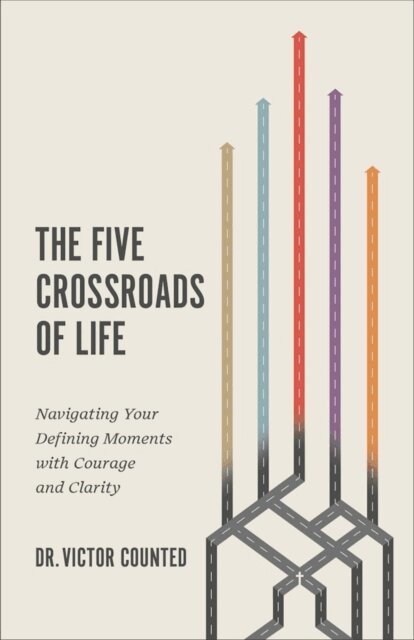 Victor Counted - Five Crossroads of Life, E-bok