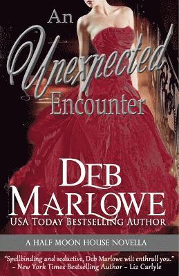 Deb Marlowe - An Unexpected Encounter: Half Moon House Novella 1, Häftad. Tillgänglighet: Lägg i varukorg