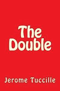 Jerome Tuccille - The Double, Häftad. Tillgänglighet: Lägg i varukorg