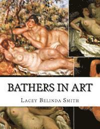 Lacey Belinda Smith - Bathers in Art, Häftad