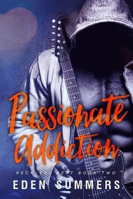 Eden Summers - Passionate Addiction, Häftad. Tillgänglighet: Lägg i varukorg