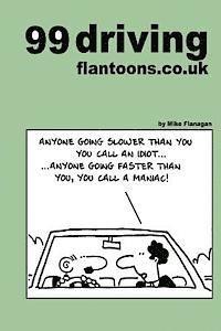 Mike Flanagan - 99 driving flantoons.co.uk: 99 great and funny cartoons about life at the wheel, Häftad. Tillgänglighet: Lägg i varukorg