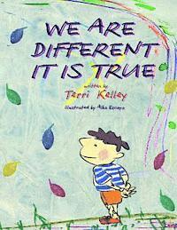 We're Different it is True