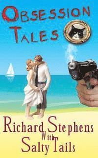 Salty Tails, Richard Stephens - Obsession Tales: A Salty Tails Cozy Mystery, Häftad. Tillgänglighet: Lägg i varukorg
