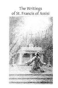 Francis Of Assisi, Brother Hermenegild Tosf - The Writings of St. Francis of Assisi, Häftad. Tillgänglighet: Lägg i varukorg