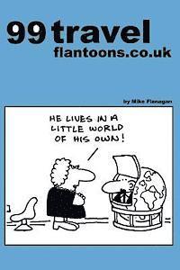 Mike Flanagan - 99 travel flantoons.co.uk: 99 great and funny cartoons about traveling, Häftad. Tillgänglighet: Lägg i varukorg