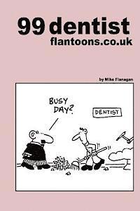 Mike Flanagan - 99 dentist flantoons.co.uk: 99 great and funny cartoons about dentists, Häftad. Tillgänglighet: Lägg i varukorg