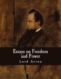 Lord Acton - Essays on Freedom and Power, Häftad