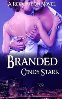 Branded (A Retribution Novel)