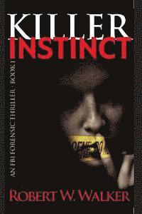 Robert W. Walker - Killer Instinct, Häftad. Tillgänglighet: Lägg i varukorg