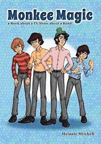 Melanie Mitchell - Monkee Magic: a Book about a TV Show about a Band, Häftad. Tillgänglighet: Lägg i varukorg