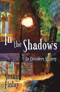 Susan Finlay - In the Shadows: An Outsiders Mystery, Häftad. Tillgänglighet: Lägg i varukorg