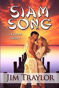 Jim Traylor - Siam Song: A Love Story, Häftad. Tillgänglighet: Lägg i varukorg